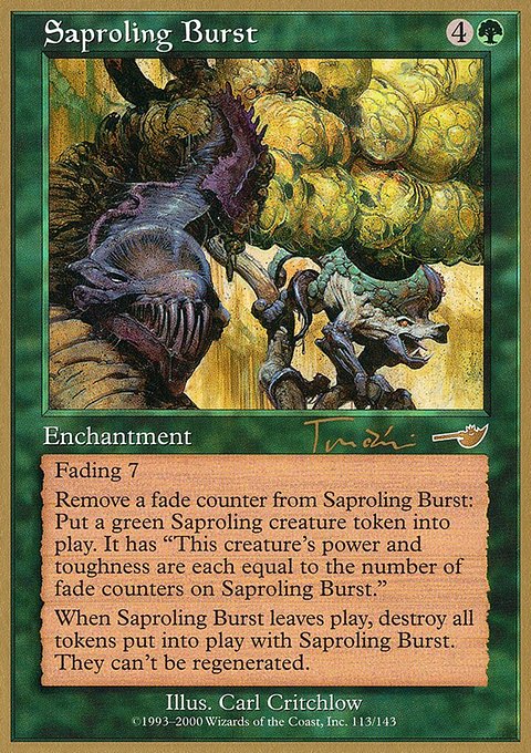 Saproling burst