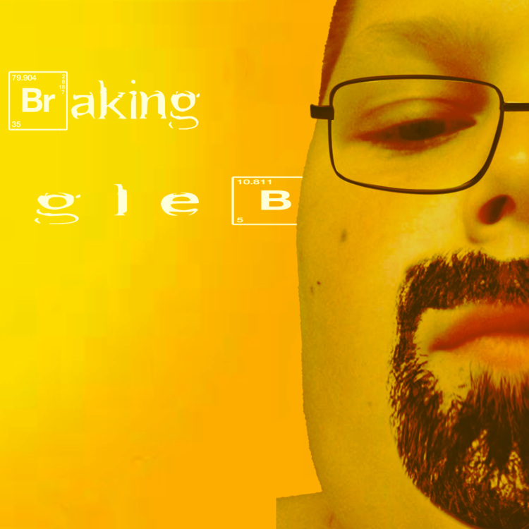 Breaking G L E B .png